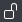 Symbol "Nicht verschlüsselt"